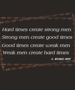 Hard Times Create Strong Men Patriotic T-Shirt